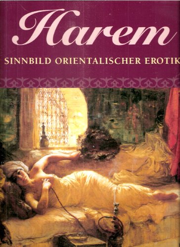 Imagen de archivo de Harem. Sinnbild orientalischer Erotik a la venta por medimops