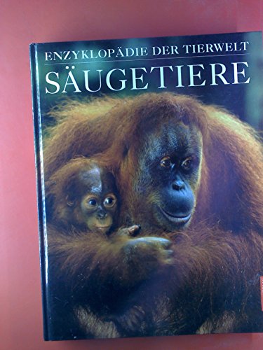 Enzyklopädie der Tierwelt: Säugetiere