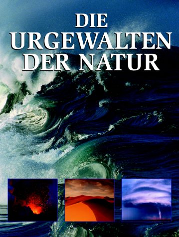 9783572013715: Die Urgewalten der Natur