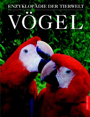 Stock image for Enzyklopdie der Tierwelt: Vgel. for sale by MusicMagpie