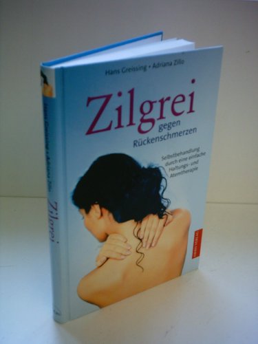 Stock image for Zilgrei gegen Rckenschmerzen for sale by medimops