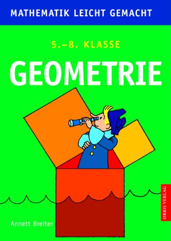 Beispielbild fr Mathematik leicht gemacht: Geometrie 5. - 8. Klasse zum Verkauf von medimops