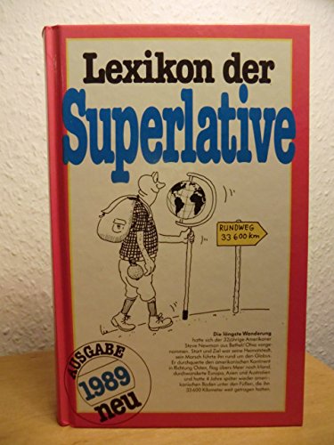 9783572023905: Lexikon der Superlative. Ausgabe 1989