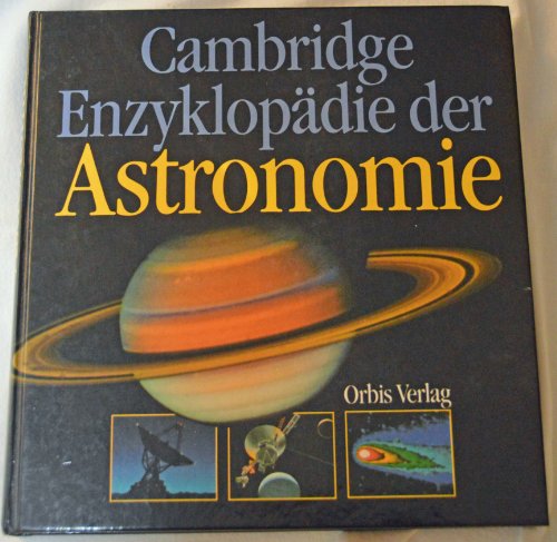 Beispielbild fr Cambridge Enzyklopdie der Astronomie. Sonderausgabe zum Verkauf von Gabis Bcherlager
