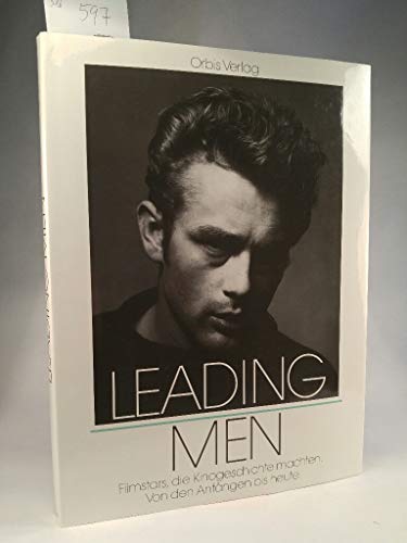 Leading Men. Filmstars, die Kinogeschichte machten