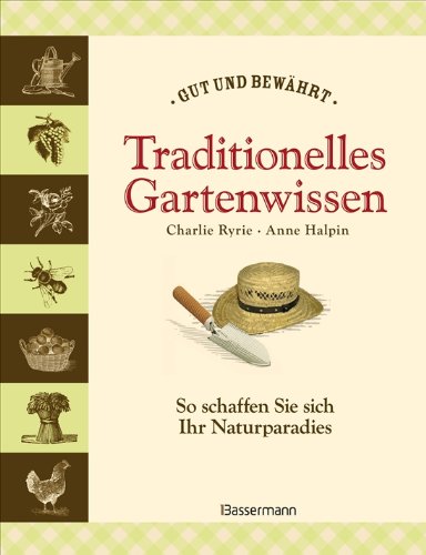 9783572080304: Traditionelles Gartenwissen