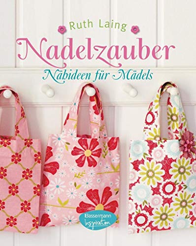 Beispielbild fr Nadelzauber : Nhideen fr Mdels / Ruth Laing zum Verkauf von ralfs-buecherkiste