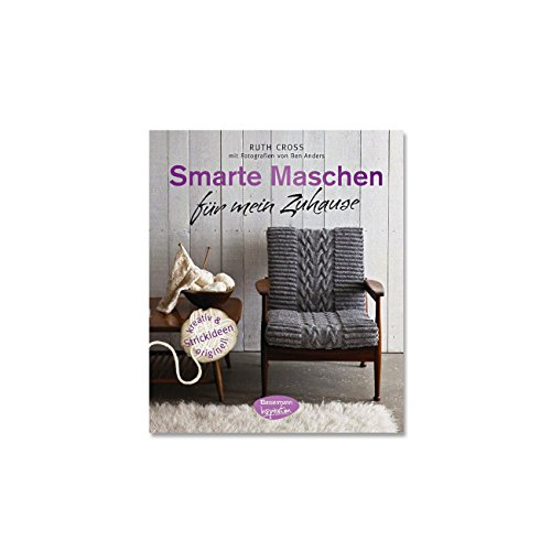 Beispielbild fr Smarte Maschen fr mein Zuhause: Strickideen - kreativ und originell zum Verkauf von medimops