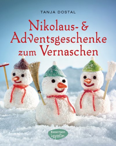 Beispielbild fr Nikolaus- und Adventsgeschenke zum Vernaschen zum Verkauf von medimops