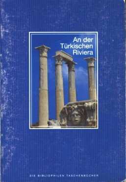 9783572100163: An der Trkischen Riviera.