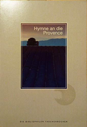 Beispielbild fr Hymne an die Provence. zum Verkauf von Ingrid Wiemer