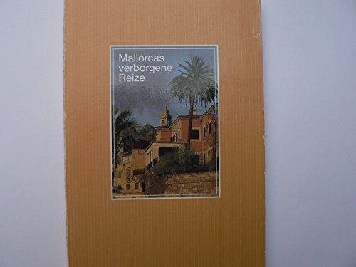 Stock image for Mallorcas verborgene Reize for sale by Antiquariat Walter Nowak