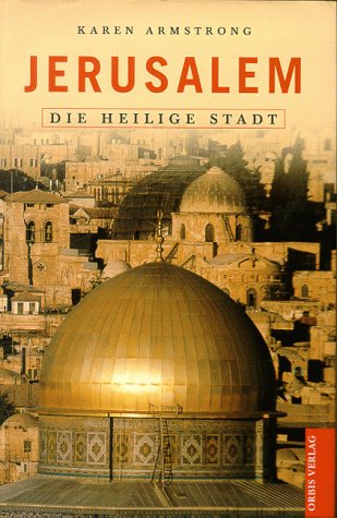 Beispielbild fr Jerusalem - Die Heilige Stadt zum Verkauf von Sammlerantiquariat