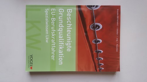 Stock image for Beschleunigte Grundqualifikation Eu-Berufskraftfahrer for sale by rebuy recommerce GmbH