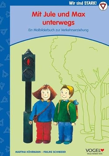Beispielbild fr Mit Jule und Max unterwegs: Ein Malbilderbuch zur Verkehrserziehung zum Verkauf von medimops