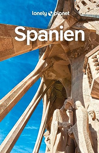 9783575011039: LONELY PLANET Reisefhrer Spanien: Eigene Wege gehen und Einzigartiges erleben.