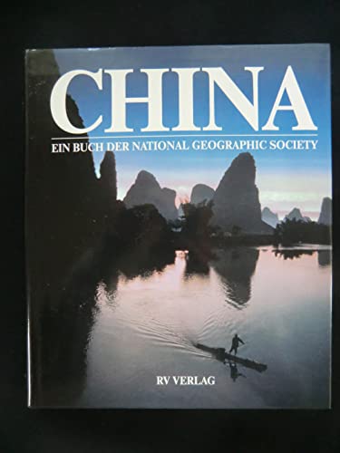 Beispielbild fr China: ein Buch der National Geographic Society zum Verkauf von Ammareal