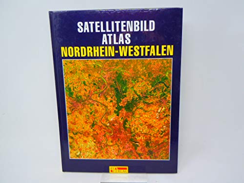 Beispielbild fr Satellitenbild-Atlas Nordrhein-Westfalen zum Verkauf von Paderbuch e.Kfm. Inh. Ralf R. Eichmann