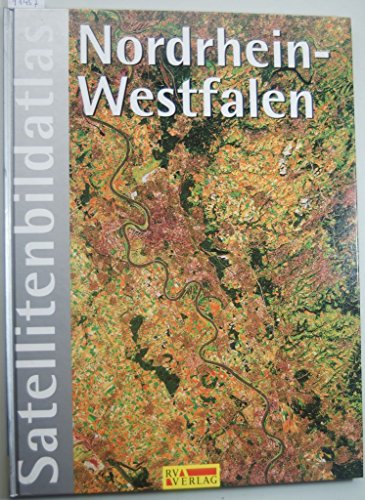 Imagen de archivo de Satellitenbild-Atlas: Nordrhein-Westfalen. a la venta por Versandantiquariat Waffel-Schrder