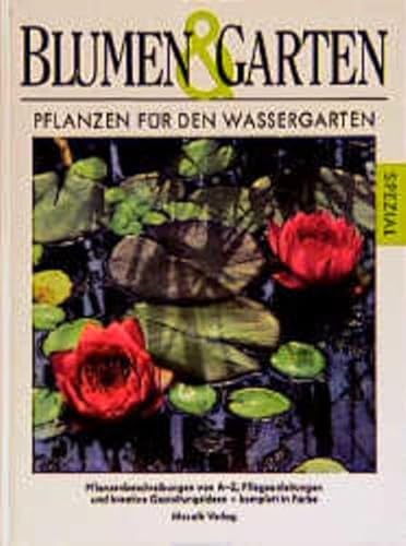 Imagen de archivo de Pflanzen für den Wassergarten a la venta por WorldofBooks