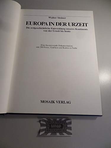 Europa in der Urzeit (9783576102767) by Walter Steiner