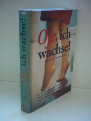 Stock image for Oje, ich wachse! for sale by medimops