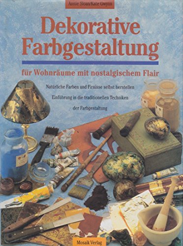 Beispielbild fr Dekorative Farbgestaltung fr Wohnrume mit nostalgischem Flair zum Verkauf von medimops