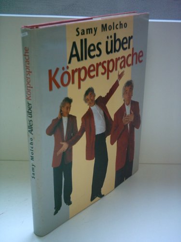 Alles über Körpersprache - Samy und Thomas Klinger Molcho