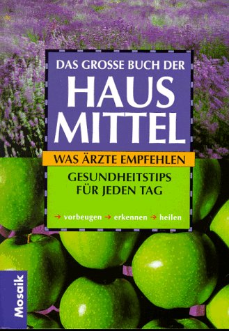 Stock image for Das grosse Buch der Hausmittel for sale by medimops