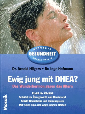 Stock image for Ewig jung mit DHEA? for sale by medimops