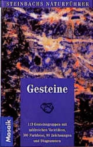 Steinbachs Naturführer. Gesteine - Walter Maresch, Olaf Medenbach, Hans Dieter Trochim