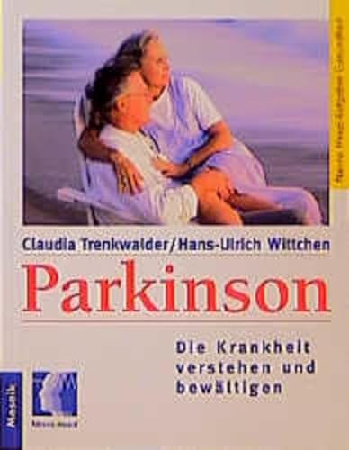 Beispielbild fr Parkinson: Die Krankheit verstehen und bewältigen (Mosaik Ratgeber - Ratgeber Gesundheit) Wittchen, Hans U zum Verkauf von tomsshop.eu
