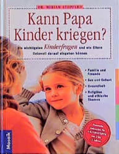 Beispielbild fr Kann Papa Kinder kriegen? zum Verkauf von medimops