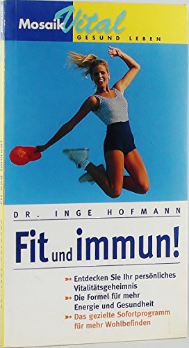 Beispielbild fr Fit und immun! Mosaik Vital gesund leben. TB zum Verkauf von Deichkieker Bcherkiste