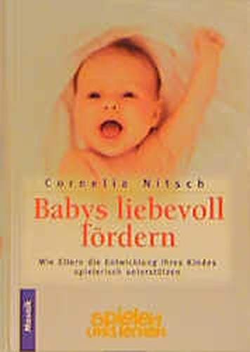 Imagen de archivo de Babys liebevoll frdern a la venta por medimops