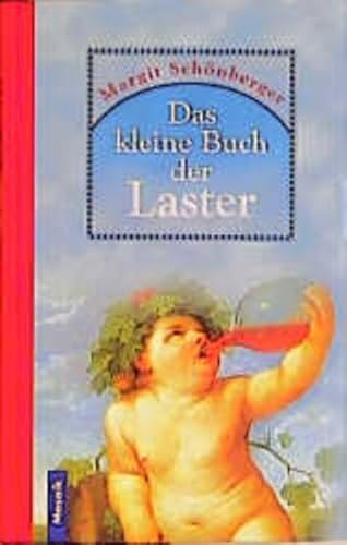 Stock image for Das kleine Buch der Laster for sale by Antiquariat  Angelika Hofmann