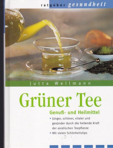 9783576112049: Grner Tee. Genu- und Heilmittel