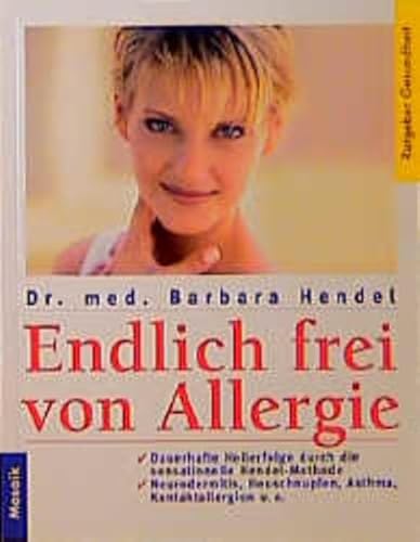 Stock image for Endlich frei von Allergie. for sale by WorldofBooks