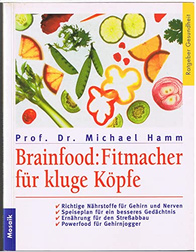 9783576113237: Brainfood: Fitmacher fr kluge Kpfe