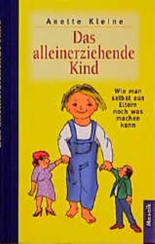 9783576113268: Das alleinerziehende Kind