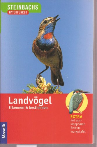 Stock image for Steinbachs Naturfhrer. Landvgel. Erkennen und bestimmen for sale by medimops