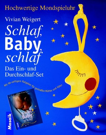 Imagen de archivo de Schlaf, Baby schlaf. Das Ein- und Durchschlaf- Set. Buch plus hochwertige Spieluhr. a la venta por medimops