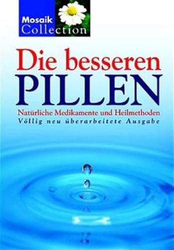 9783576115569: Die besseren Pillen