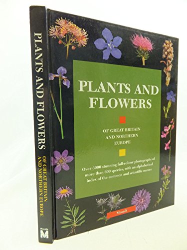 Imagen de archivo de The Plants and Flowers of Great Britain and Northern Europe a la venta por WorldofBooks