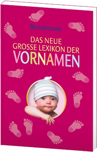 Stock image for Bertelsmann Das neue groe Lexikon der Vornamen for sale by medimops