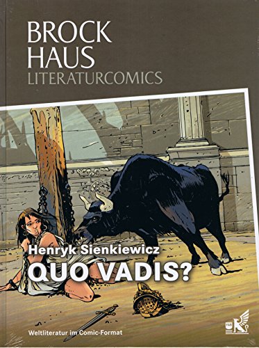 Beispielbild fr Brockhaus Literaturcomics Quo vadis?: Weltliteratur im Comic-Format zum Verkauf von medimops