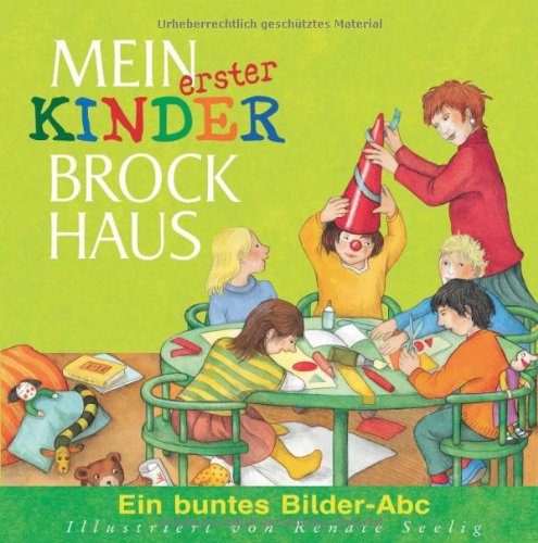 Beispielbild fr Mein erster Kinder Brockhaus: Ein buntes Bilder-Abc zum Verkauf von medimops