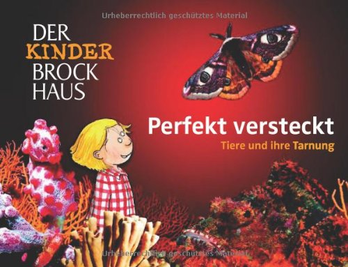 Beispielbild fr Der Kinder Brockhaus Perfekt versteckt: Tiere und ihre Tarnung zum Verkauf von medimops