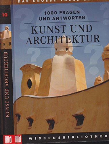 Beispielbild fr 1000 Fragen und Antworten - Kunst und Architektur zum Verkauf von Antiquariat Hans Wger