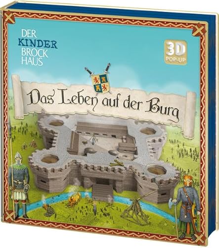 Stock image for Der Kinder Brockhaus. Das Leben auf der Burg: 3D Pop-up for sale by medimops